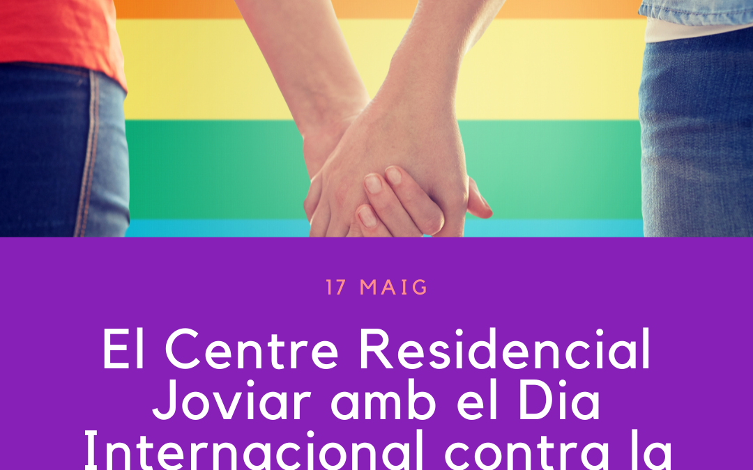 Dia Internacional contra la LGTBI+fòbia